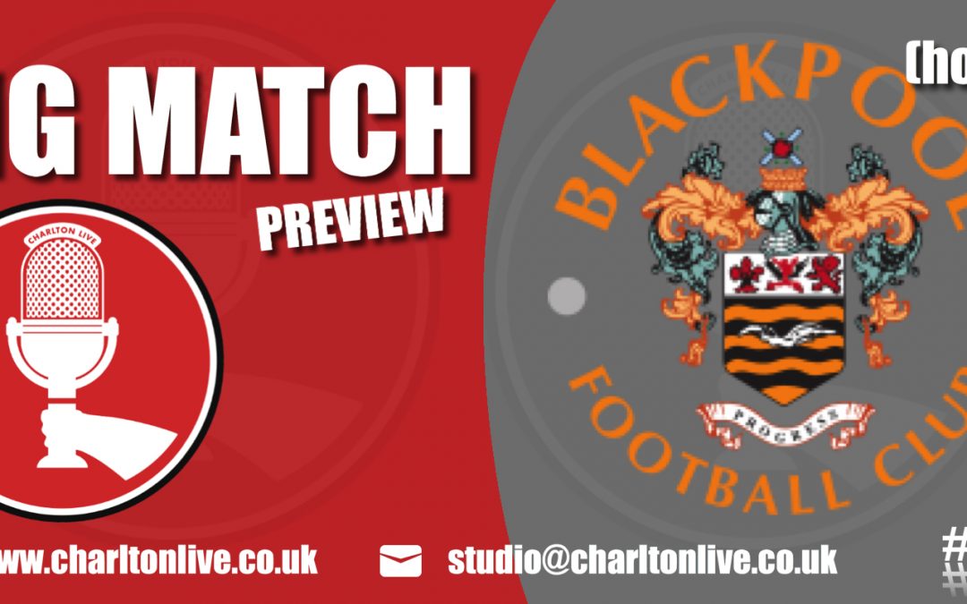 Big Match Preview – Blackpool at home