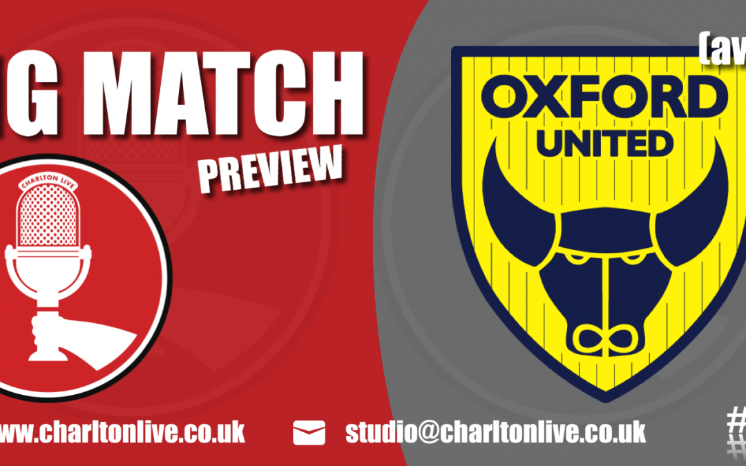 Big Match Preview – Oxford United away
