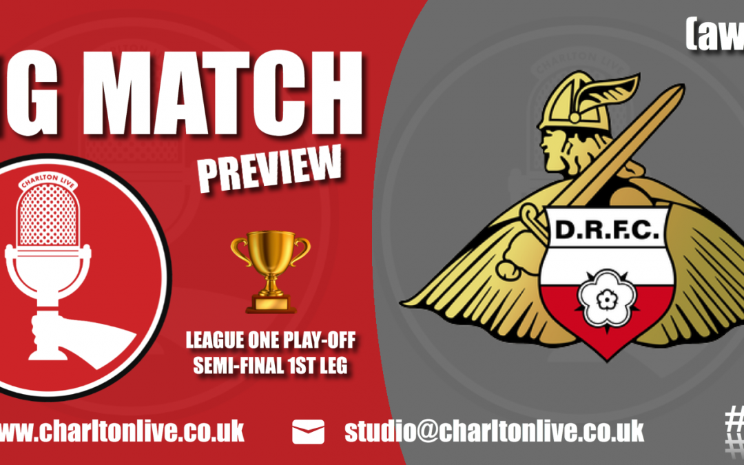 Big Match Preview – Doncaster Rovers away (play-off semi-final 1st leg)
