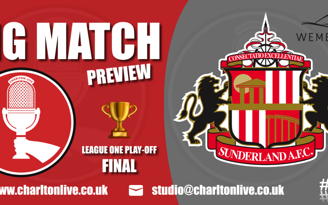 Big Match Preview – Sunderland at Wembley Stadium (League One Play-Off Final)