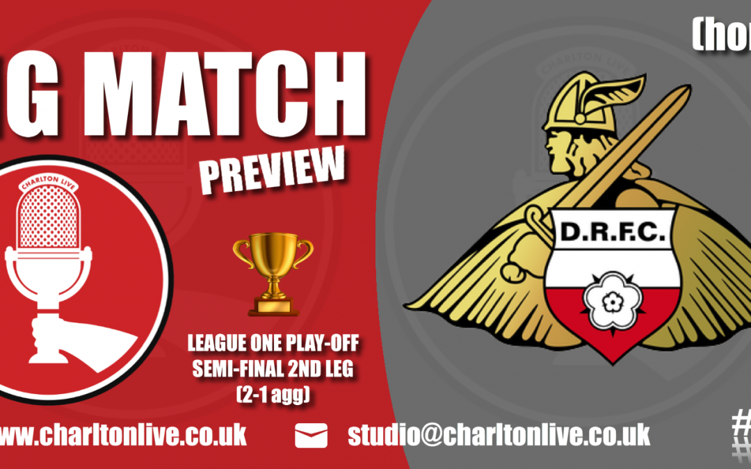 Big Match Preview – Doncaster Rovers at home (play-off semi-final 2nd leg)