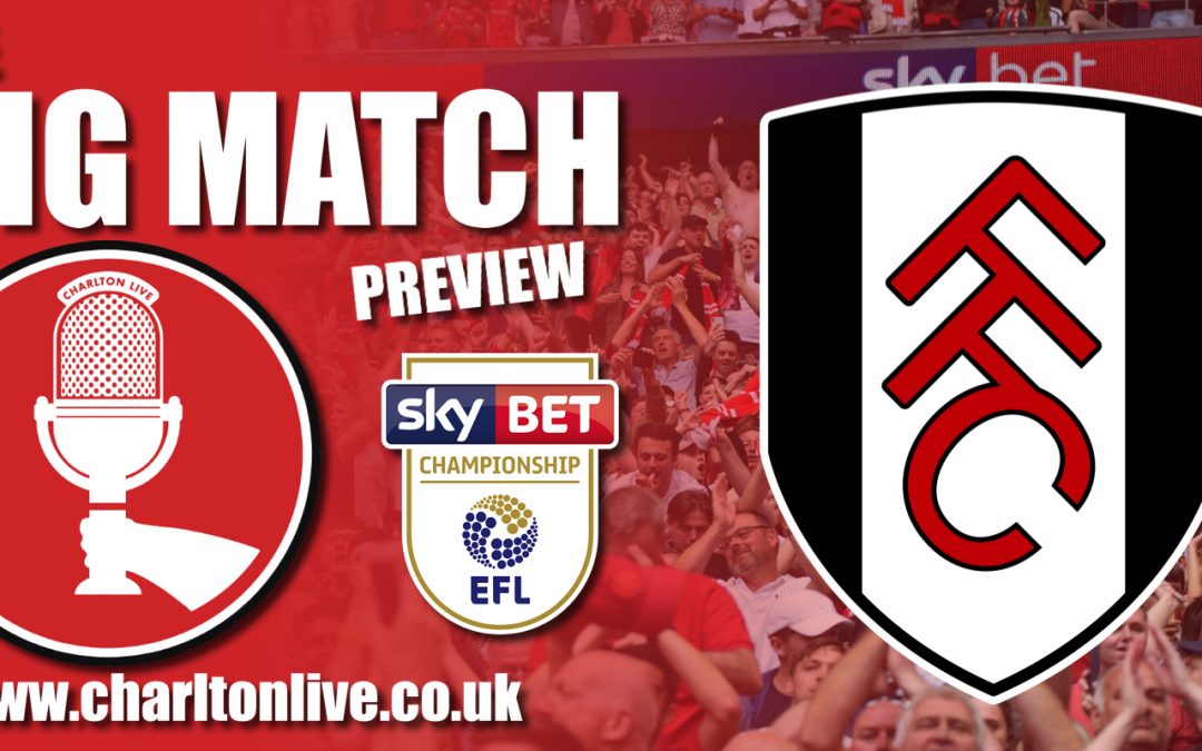 Big Match Preview – Fulham away