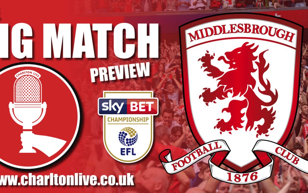 Big Match Preview – Middlesbrough at home