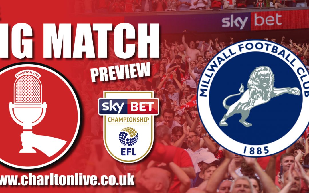 Big Match Preview – Millwall at home 2019/20