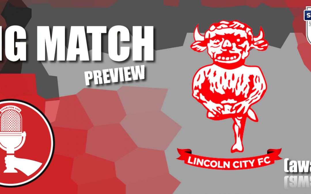 Big Match Preview – Lincoln City away 2020-21