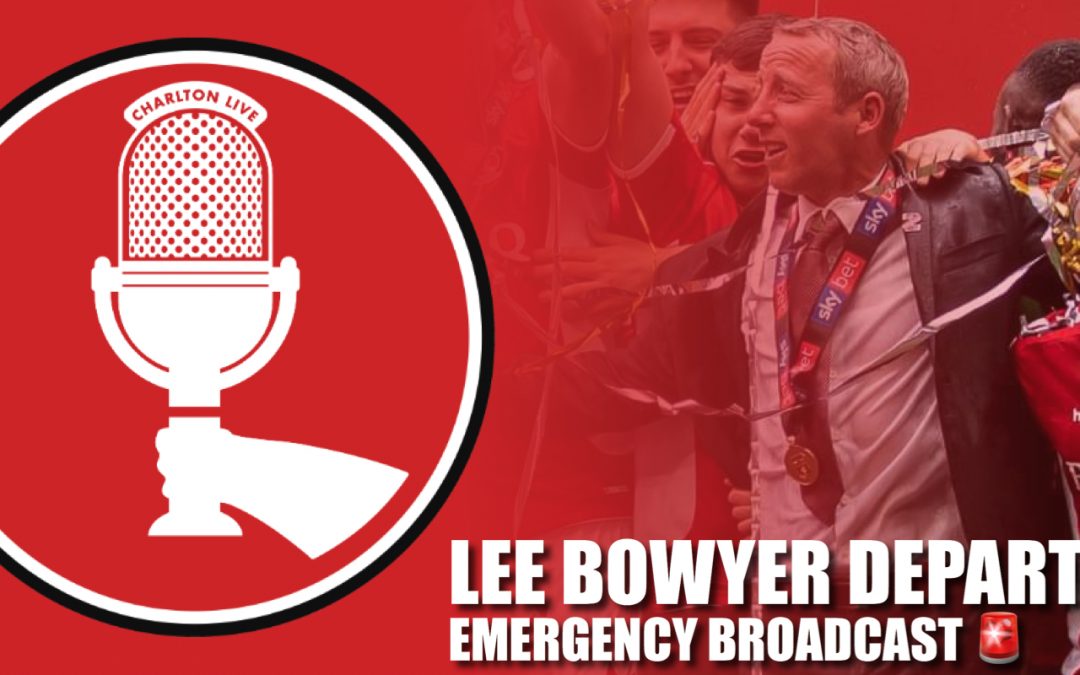 EMERGENCY BROADCAST: Lee Bowyer leaves Charlton
