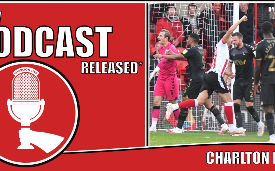 Charlton Live: Sunday 17th October 2021