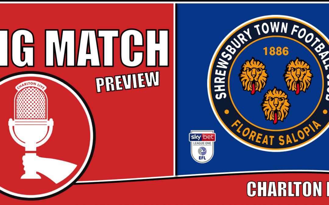 Big Match Preview – Shrewsbury Town at home 2021-22