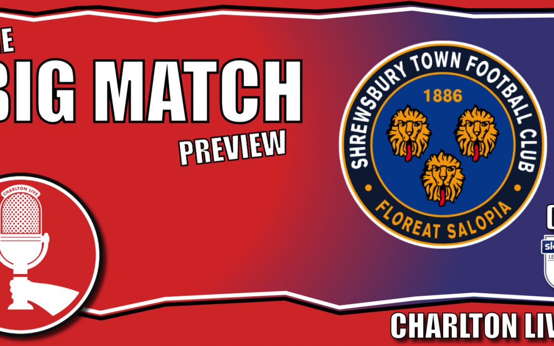 Big Match Preview – Shrewsbury Town away 2022-23