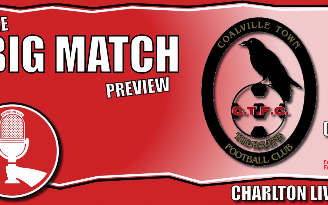 Big Match Preview – Coalville Town at home  – FA Cup 2022-23