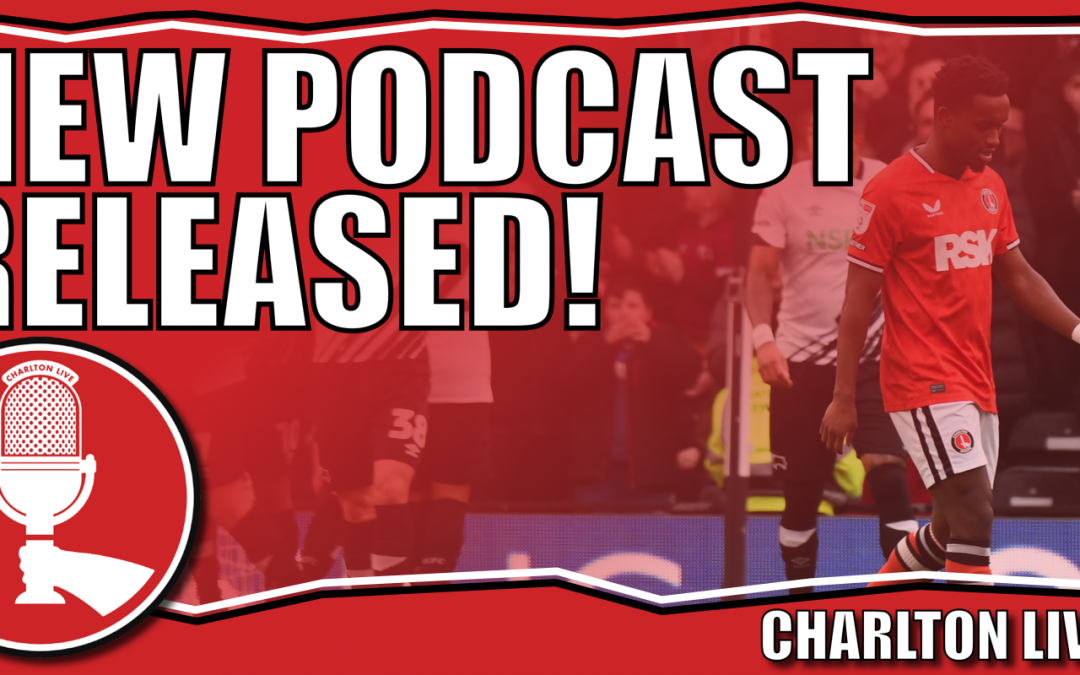 PUNISHMENT AT PRIDE PARK – ADDICKS BEATEN BY DERBY | Sunday 19th February 2023