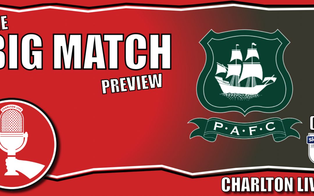 RAK-SAKYI WINS FEATHERWEIGHT BOUT AT POSH & PILGRIMS PREVIEW | CHARLTON LIVE BIG MATCH PREVIEW – PLYMOUTH (A)