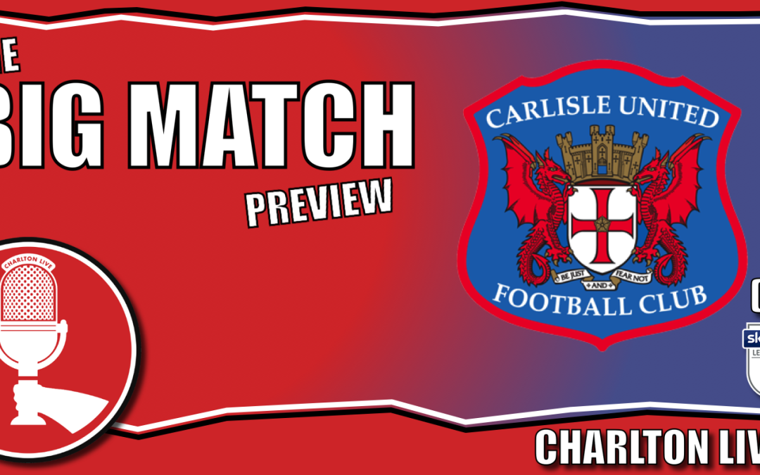 CHARLTON OPEN UP SAFETY NET OVER DROP ZONE WITH WIN AT CHELTENHAM – CARLISLE UP NEXT AT THE VALLEY