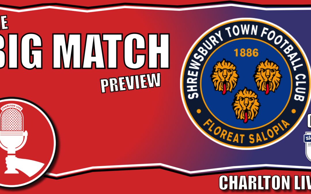 CHARLTON PREPARE FOR FINAL HOME GAME OF THE CAMPAIGN AGAINST SHREWSBURY ON UPBEATS DAY