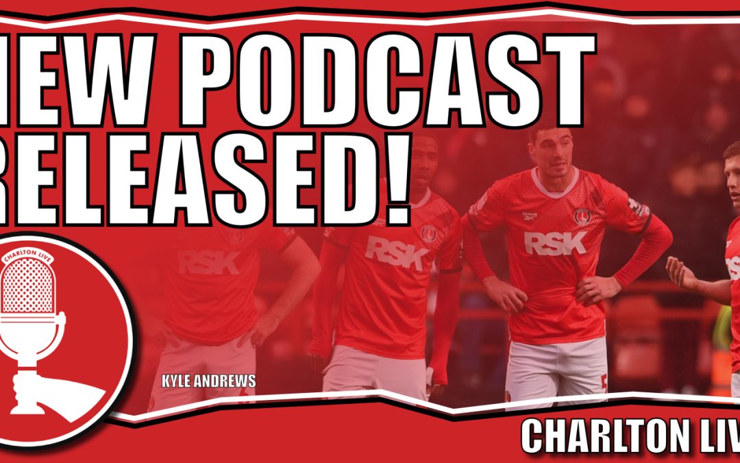 CHARLTON THUMPED AT HOME BY RUTHLESS SOUTHAMPTON – RAINY TUESDAY NIGHT AT STOKE UP NEXT