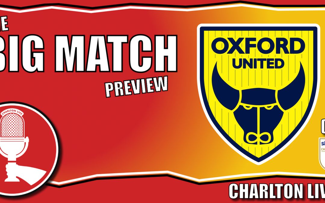 CHARLTON ATHLETIC AND OXFORD UNITED SET TO FACE OFF AT THE VALLEY IN FINAL OUTING BEFORE CHRISTMAS